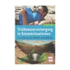 Taschenbuch Trinkwasserversorgung in Extremsituationen